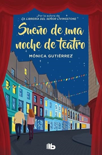 SUEÑO DE UNA NOCHE DE TEATRO | 9788413146072 | MONICA GUTIERREZ