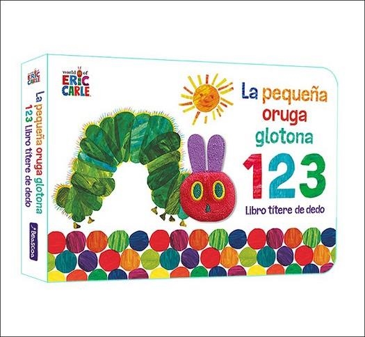 LA PEQUEÑA ORUGA GLOTONA LIBRO TITERE | 9788448863005 | ERIC CARLE