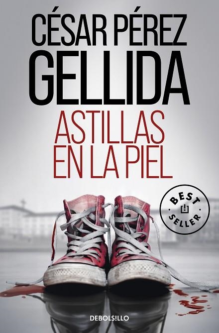 ASTILLAS EN LA PIEL | 9788466360166 | CESAR PEREZ GELLIDA