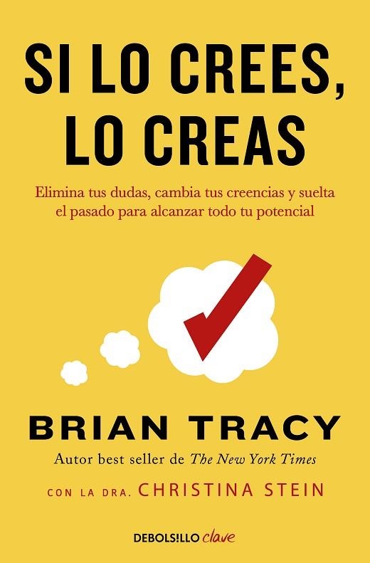 SI LO CREES LO CREAS | 9788466364003 | BRIAN TRACY