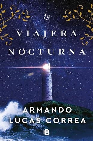 LA VIAJERA NOCTURNA | 9788466672689 | ARMANDO LUCAS CORREA