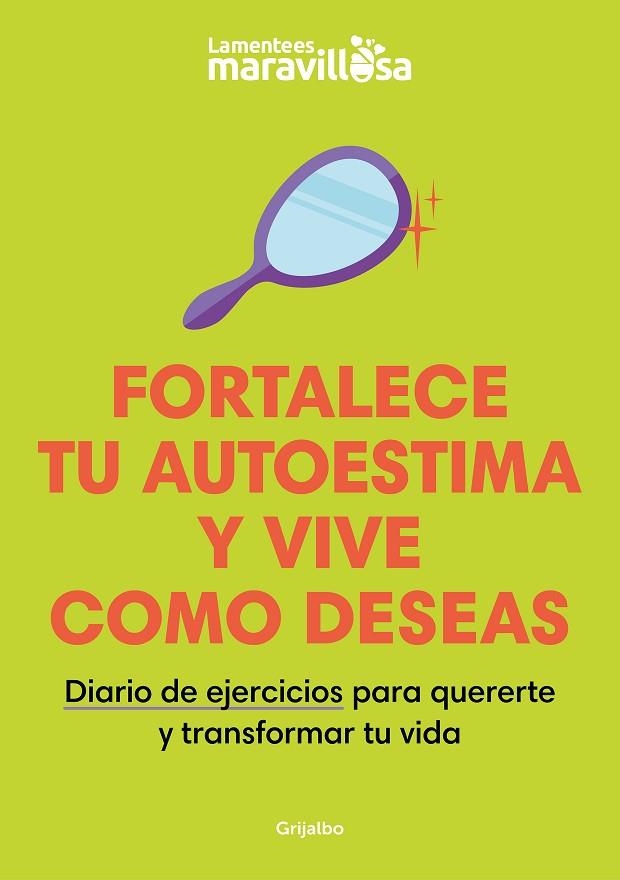 ASI FORTALECES TU AUTOESTIMA | 9788425363924 | LA MENTE ES MARAVILLOSA