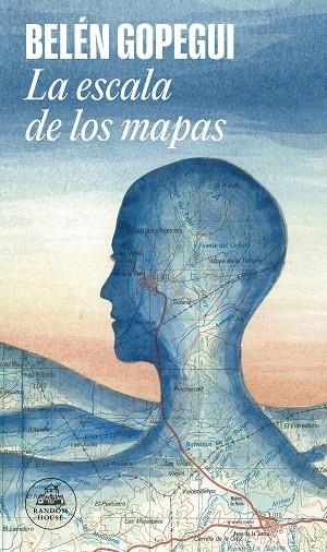 LA ESCALA DE LOS MAPAS | 9788439742159 | BELEN GOPEGUI