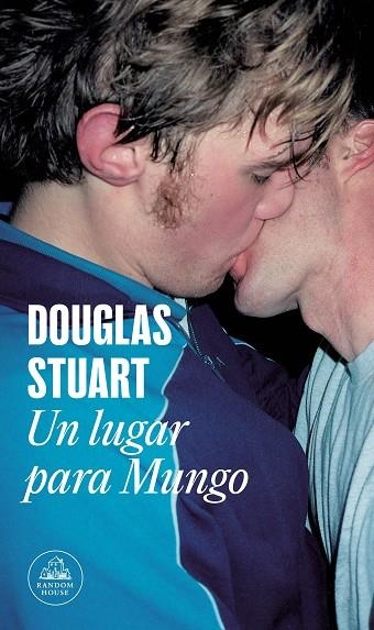 UN LUGAR PARA MUNGO | 9788439741435 | DOUGLAS STUART