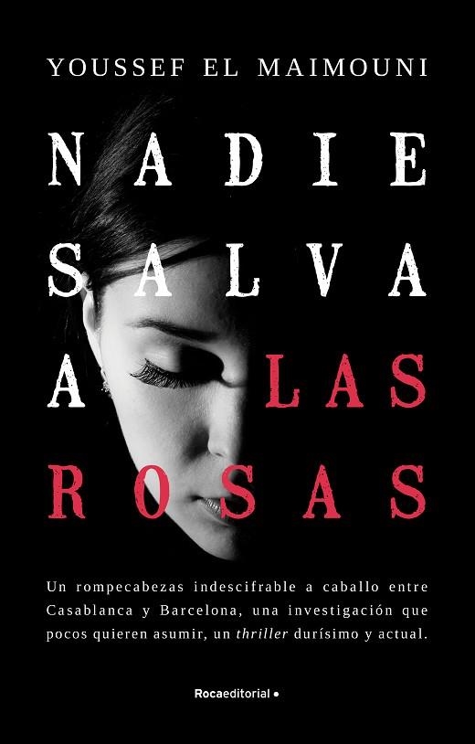 NADIE SALVA A LAS ROSAS | 9788419283771 | YOUSSEF EL MAIMOUNI