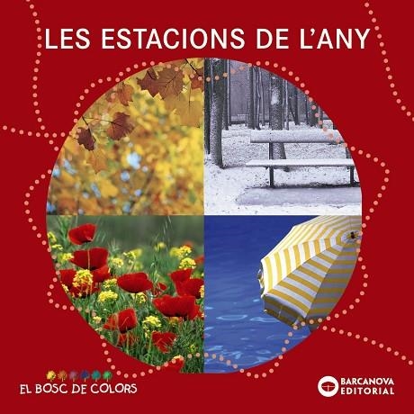 LES ESTACIONS DE L'ANY | 9788448926571 | ESTER BALDO & ROSA GIL & MARIA SOLIVA