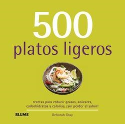 500 PLATOS LIGEROS | 9788415317722 | DEBORAH GRAY & EMILY DINGMANN