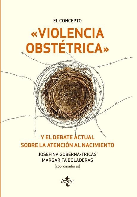 EL CONCEPTO VIOLENCIA OBSTÉTRICA Y EL DEBATE ACTUAL SOBRE LA ATENCIÓN AL NACIMIE | 9788430974283 | GOBERNA-TRICAS & BOLADERAS CUCURELLA & ADÁN VILLAMARÍN & BIRULÉS BERTRAN