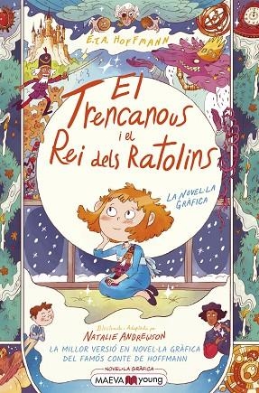 EL TRENCANOUS I EL REI DELS RATOLINS | 9788418184734 | NATALIE ANDREWSON & E. T. A. HOFFMANN