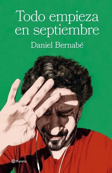 Todo empieza en septiembre | 9788408266853 | Daniel Bernabé