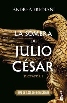 La sombra de Julio César | 9788467068634 | Andrea Frediani