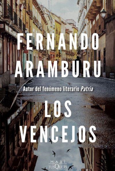 Los vencejos | 9788411072229 | Fernando Aramburu