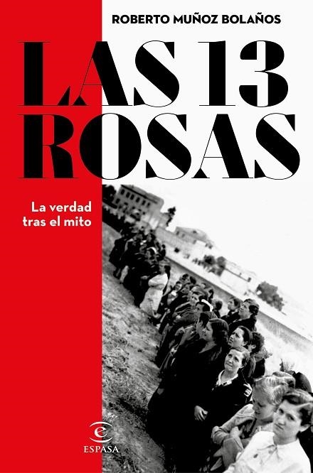 LAS 13 ROSAS | 9788467066869 | Roberto Muñoz Bolaños