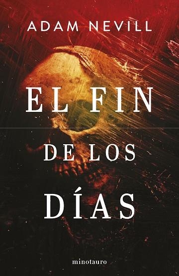 El fin de los días | 9788445014851 | Adam Nevill