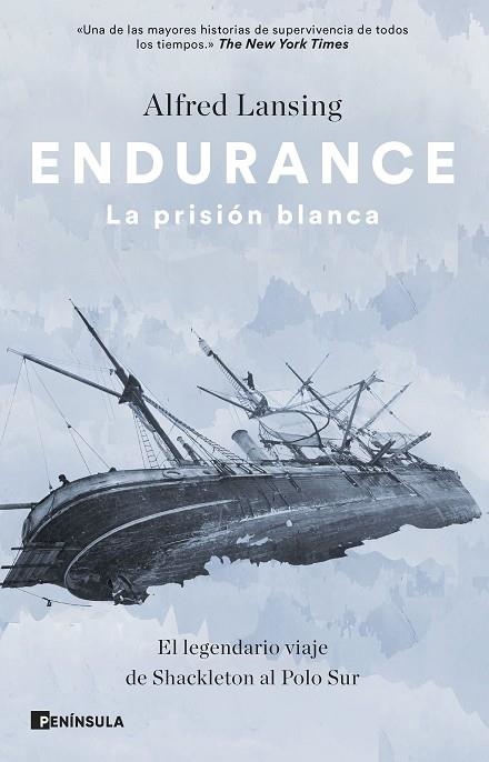 Endurance La prisión blanca | 9788411001311 | Alfred Lansing