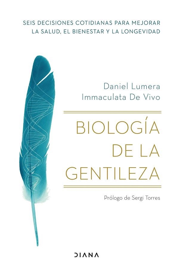 Biología de la gentileza | 9788411190510 | Daniel Lumera & Immaculata De Vivo