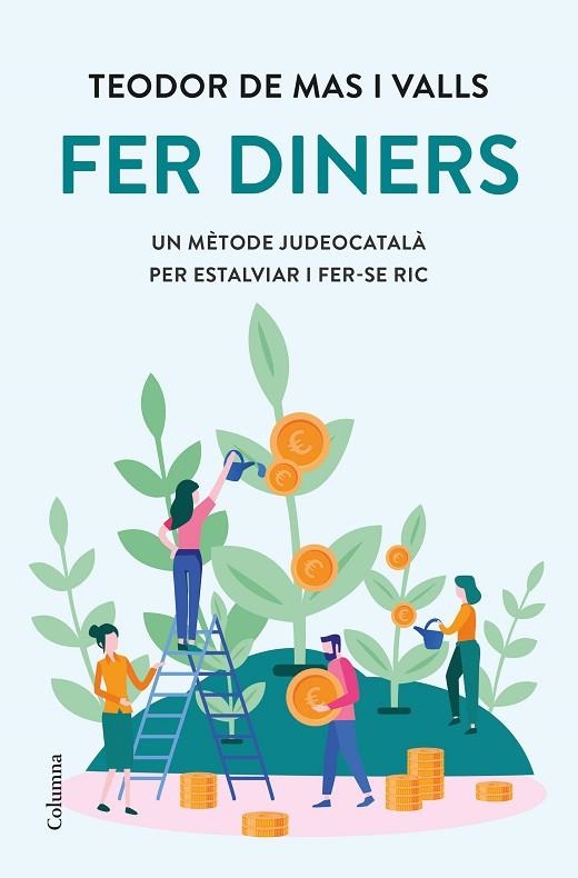 Fer diners | 9788466429962 | Teodor de Mas Valls