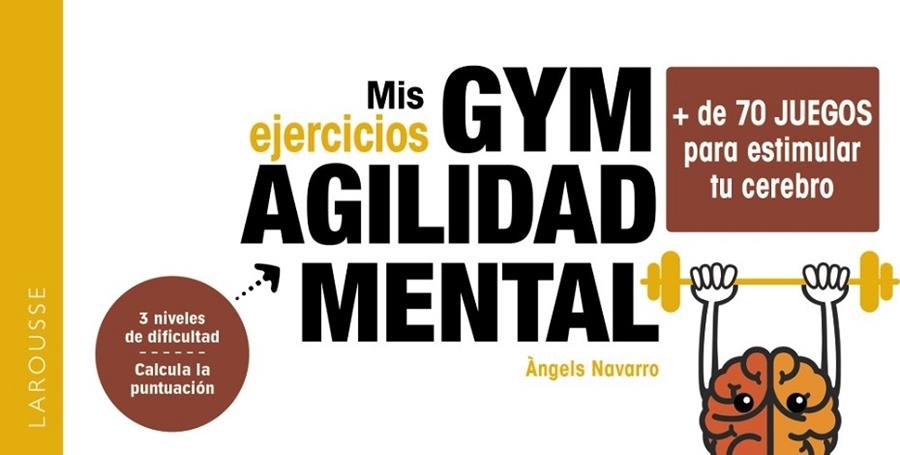 MIS EJERCICIOS GYM AGILIDAD MENTAL | 9788419436054 | ANGELS NAVARRO SIMÓN