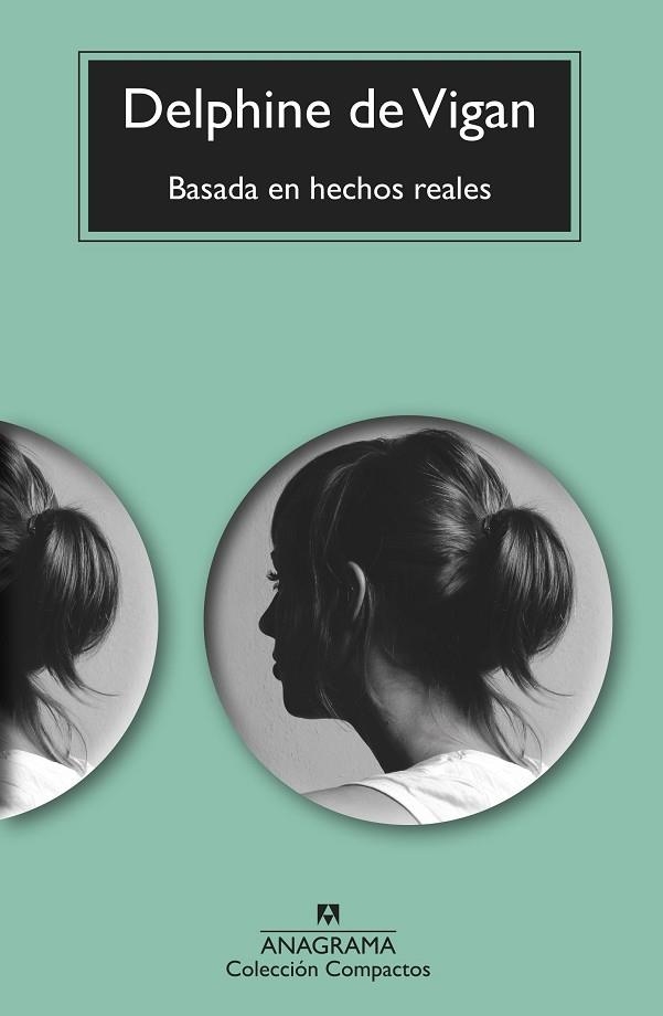 Basada en hechos reales | 9788433999610 | Delphine De Vigan