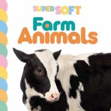 Super Soft Farm Animals | 9781803684703 | AUTUMN