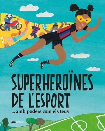 SUPERHEROÏNES DE L'ESPORT AMB PODERS COM ELS TEUS | 9788418928475 | LAIA TUDEL