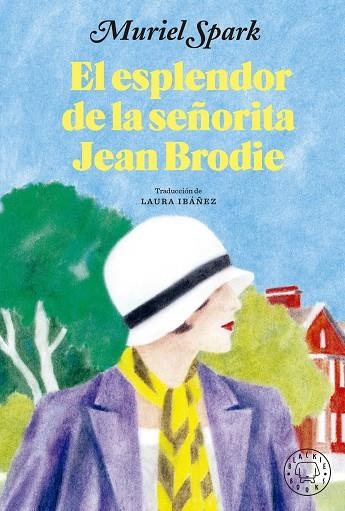 El esplendor de la señorita Jean Brodie | 9788419172853 | Muriel Spark