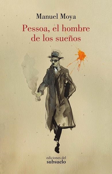 Pessoa el hombre de los sueños | 9788412275490 | Manuel Moya