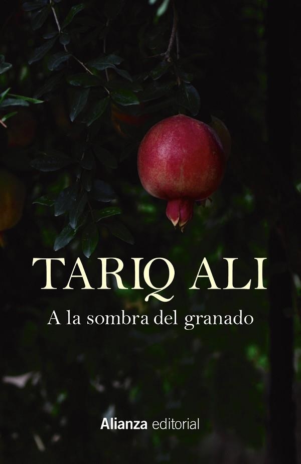 A LA SOMBRA DEL GRANADO | 9788411480987 | TARIQ ALI