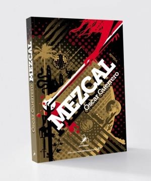 MEZCAL | 9788412508352 | OSCAR GUERRERO