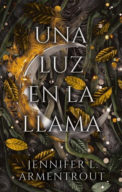 UNA LUZ EN LA LLAMA | 9788417854966 | JENNIFER ARMENTROUT