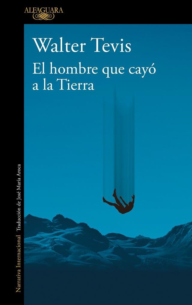 EL HOMBRE QUE CAYO A LA TIERRA | 9788420464053 | WALTER TEVIS