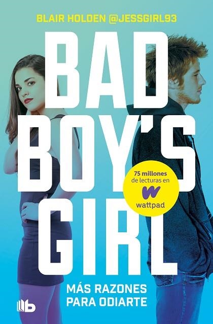 BAD BOY'S GIRL 02 MAS RAZONES PARA ODIARTE | 9788413142852 | BLAIR HOLDEN