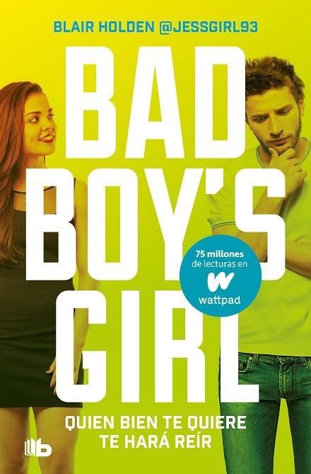 BAD BOY'S GIRL 04 QUIEN BIEN TE QUIERE TE HARA REIR | 9788413146300 | BLAIR HOLDEN