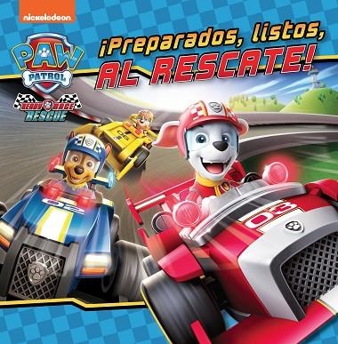 PATRULLA CANINA PREPARADOS LISTOS AL RESCATE! | 9788448864132 | NICKELODEON