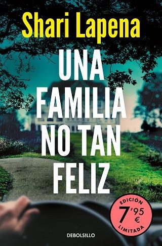 UNA FAMILIA NO TAN FELIZ | 9788466362221 | SHARI LAPENA