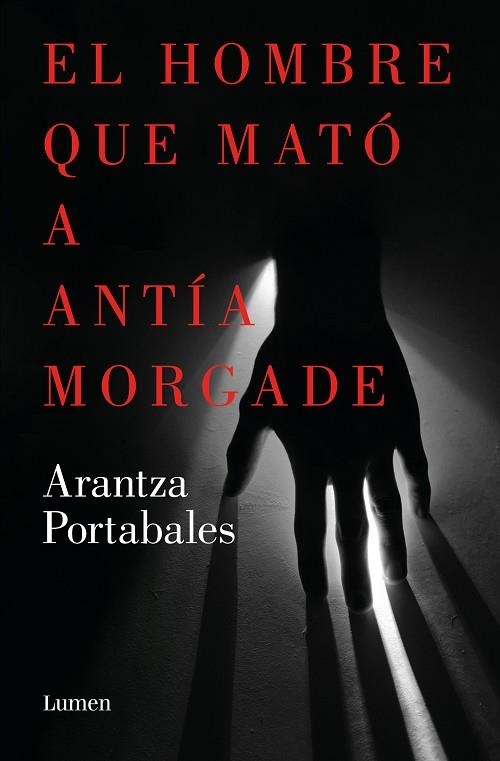 EL HOMBRE QUE MATO A ANTIA MORGADE | 9788426423863 | ARANTZA PORTABALES