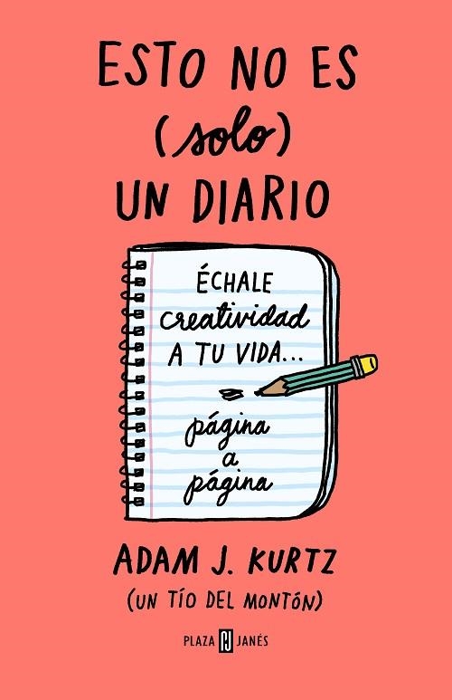 ESTO NO ES SOLO UN DIARIO | 9788401029264 | ADAM J. KURTZ