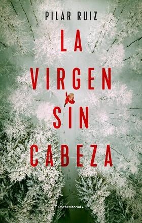 LA VIRGEN SIN CABEZA | 9788418870286 | PILAR RUIZ