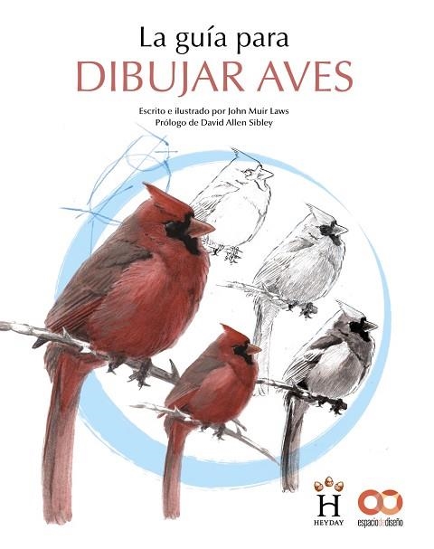 LA GUÍA PARA DIBUJAR AVES | 9788441546219 | JOHN MUIR LAWS