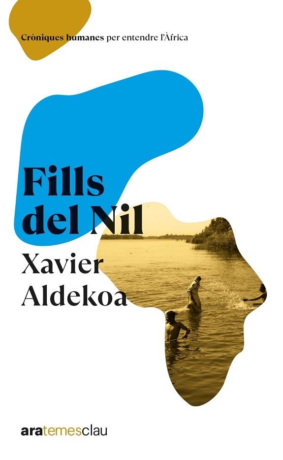 FILLS DEL NIL | 9788418928772 | XAVIER ALDEKOA MORALES