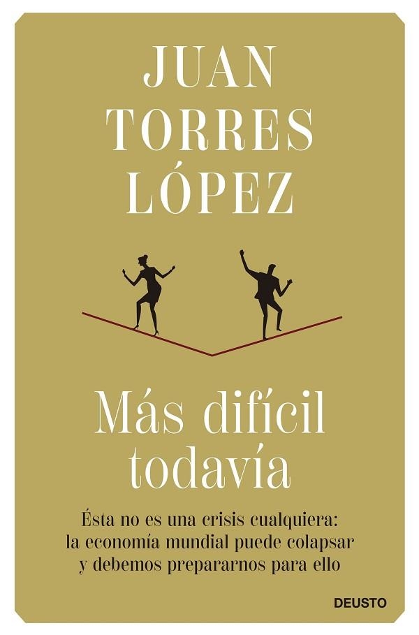 Más difícil todavía | 9788423434862 | Juan Torres López