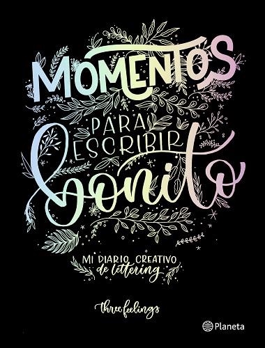 Momentos para escribir bonito | 9788408217282 | Three Feelings