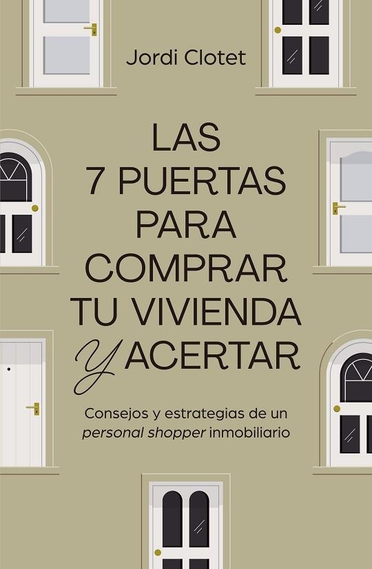 Las 7 puertas para comprar tu vivienda y acertar | 9788498755558 | Jordi Clotet