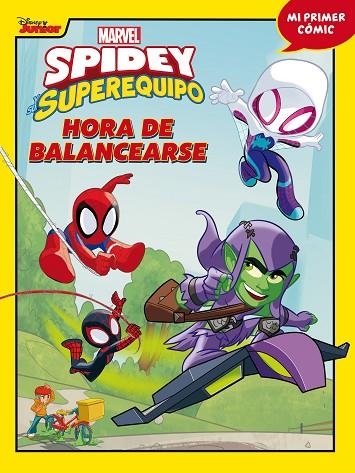 Spidey y su superequipo Hora de balancearse | 9788418610257 | Marvel