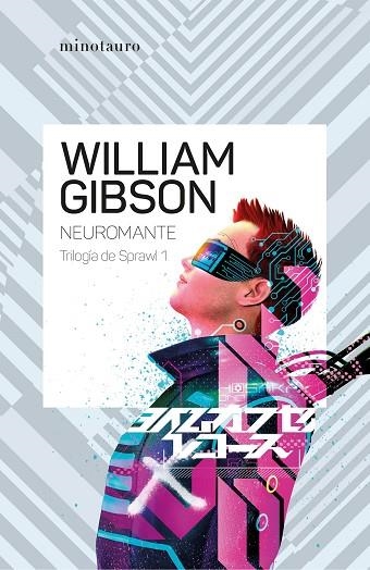 Neuromante 01 Trilogía de Sprawl | 9788445015254 | William Gibson