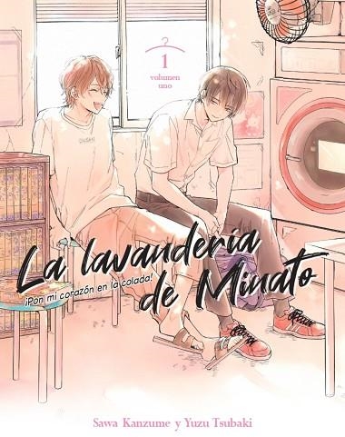 La lavandería de Minato 01 | 9788411403740 | Yuzu Tsubaki & Sawa Kanzume