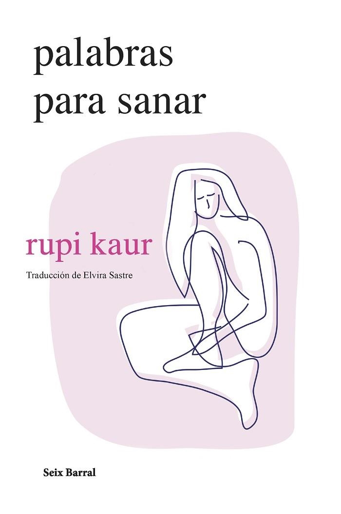 Palabras para sanar | 9788432241697 | rupi kaur