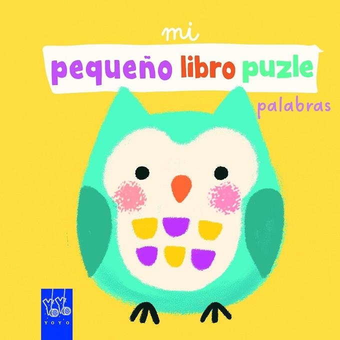 Mi pequeño libro puzle Palabras | 9788408265290 | YOYO