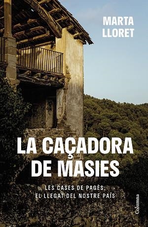 La caçadora de masies | 9788466430111 | Marta Lloret