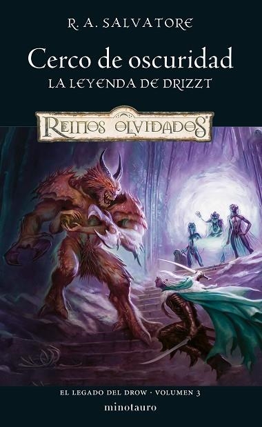 El Legado del Drow 03 Cerco de oscuridad | 9788445011195 | R. A. Salvatore